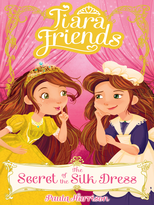 Title details for The Secret of the Silk Dress by Paula Harrison - Available